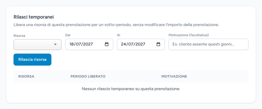 Sezione rilasci temporanei di una prenotazione in Cloride: scelta della risorsa, date di inizio e fine e motivazione